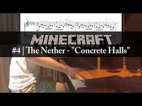 Darren Ang - Accessible VGM Piano Sheets - Minecraft Piano Collection #4 - "Concrete Halls" (The Nether) || Piano Cover + Sheets~