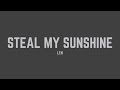 Len Steal My Sunshine Lyrics