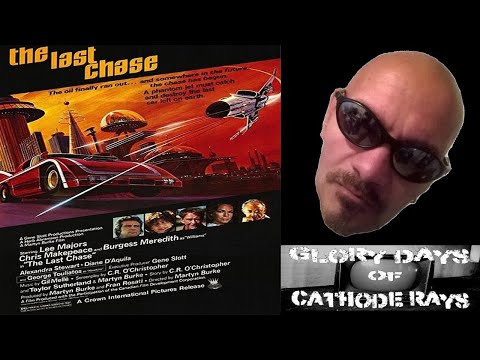 EPISODE 172:    "THE LAST CHASE"  (1981)  REVIEW!!!