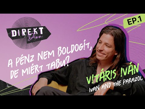 DirektDíva S01E01 Vitáris Iván // Miért tabu a pénz?