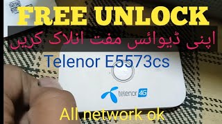 Telenor E5573cs All sim working | How to unlock Telenor 4g device | Huawei e5573cs-609 Unlock |