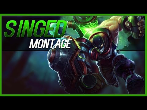 Singed Montage "Best Singed Plays" | League of Legends - 2017