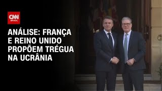 Análise: França e Reino Unido propõem trégua na Ucrânia | WW