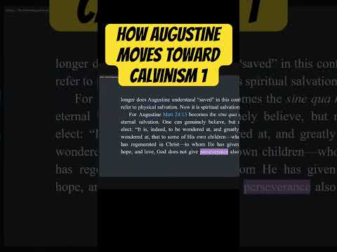 How Augustine Moves Toward Calvinism 1 #shorts #augustine #calvinism #freegrace