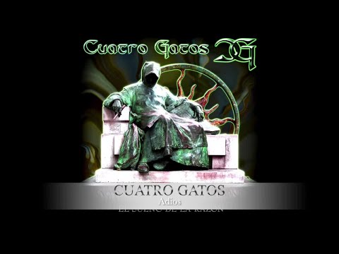 Cuatro Gatos - Adiós
