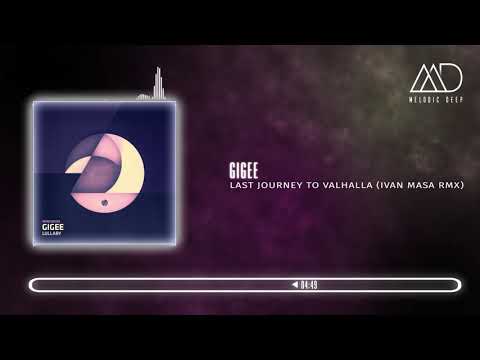 PREMIERE: GIGEE - Last Journey To Valhalla (Ivan Masa Rmx) [Mobilee]