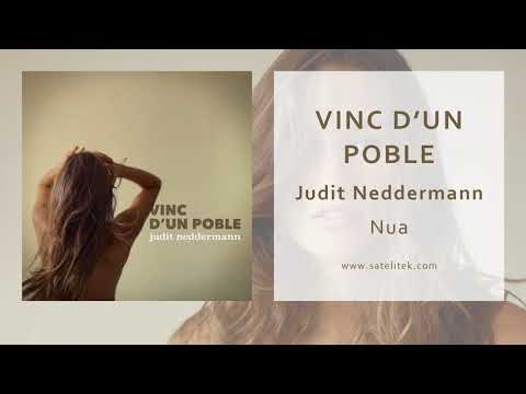Judit Neddermann - Vinc d'un poble (Single Oficial)