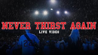 Never Thirst Again