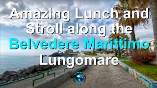 Download Lagu Amazing Lunch and Stroll Along the Belvedere Marittimo Lungomare Thumbnail