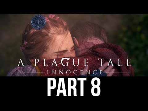 A PLAGUE TALE INNOCENCE Gameplay Walkthrough Part 8 - IN THE SHADOW OF RAMPARTS (Full Game)