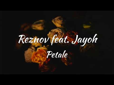 Reznov feat  JAYOH - Petale
