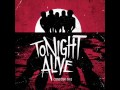 Tonight Alive - Thankyou And Goodnight ...