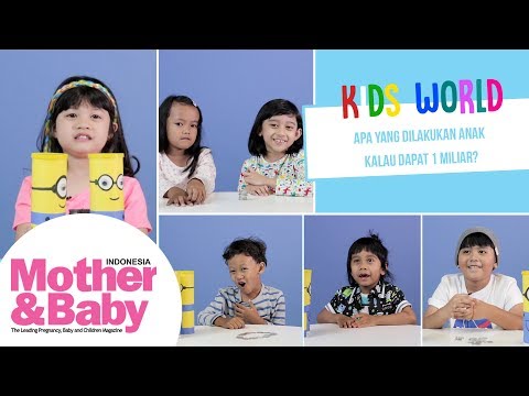 Kids World - Apa yang Dilakukan Anak Kalau Dapat Uang 1 Miliar?