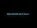 Zara Kabhi Meri Nazar Se Khud Ko Dekh Bhi Tere Hawaale Arijit Singh Status Video Lrysuraj