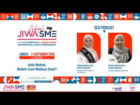 Podcast 1 JIWA SME Terengganu