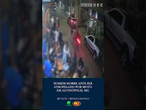 HOMEM MORRE APÓS SER ATROPELADO POR MOTO EM ALVINÓPOLIS/MG