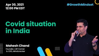 Covid situation in India - Growth Mindset Show Covid Edition