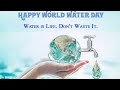 World Water Day 2022 WaterDay Wishes Tuesday 22 March World Water Day 2022 Theme