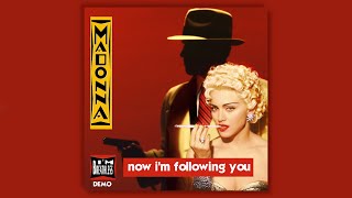 Madonna - Now I&#39;m Following You (Demo)