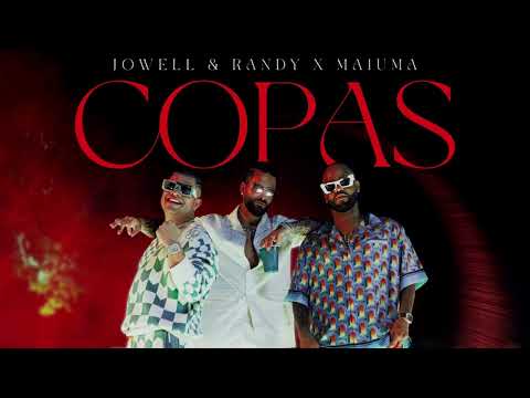 Jowell & Randy x Maluma - Copas