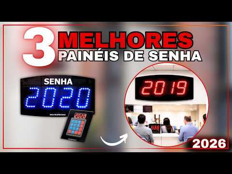 TOP3 Painéis de Senha Digitais 2026: Six Led Easy Senha, Multeletronic Atendimento ou LEDSEE Digital