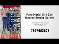 Modal Silk Zari Border Saree Pure Modal Silk Sareez With Zari Weaved Border And Palla