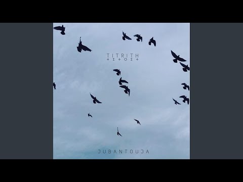 Titrit - Jubantouja