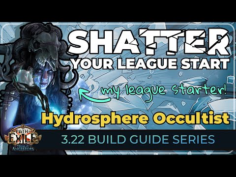 My League Starter - Hydrosphere Occultist [PoE 3.22 Trial of the Ancestors]