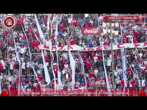 "La Banda de La Quema y la Gente en Huracan vs Union - www.laquemaweb.com.ar" Barra: La Banda de la Quema • Club: Huracán