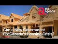 Can A New Government Solve An Old Housing Problem The Agenda