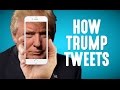How (And Why) Donald Trump Tweets How (And Why) Donald Trump Tweets