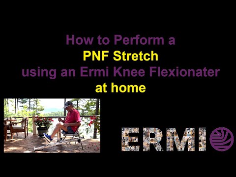 How to Perform a Proprioceptive Neuromuscular Facilitation Stretch using the Ermi Knee Flexionater