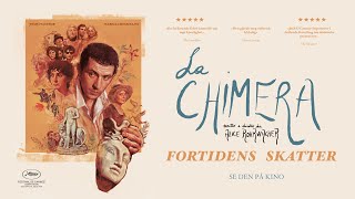 La Chimera - Fortidens skatter | Trailer | Mer Film