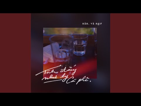 Tình Đắng Như Ly Cà Phê