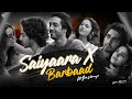 Saiyaara X Barbaad Mashup Arijit Singh Jubin Nautiyal Soulful Saiyaara Mashup Bollywood Lofi