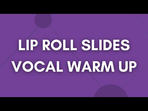 Lip Roll Vocal Warm Up Exercise #2 - Slides