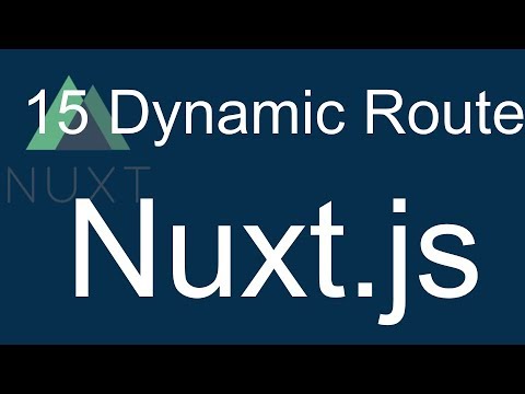 15 Nuxt JS beginner tutorial Dynamic Routings