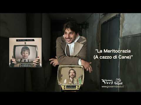 La Meritocrazia (A cazzo di Cane)  - Giovanni Block (Dall'album Retrò)