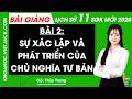 Bài giảng Lịch sử 11 Bài 2. Sự xác lập và phát triển của chủ nghĩa tư bản