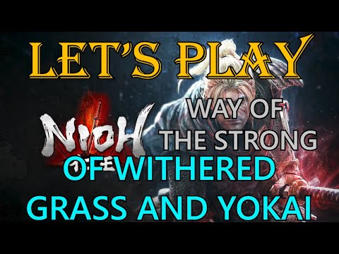 Nioh, Let's Play: Sub Mission 23, Of Withered Grass And Yokai