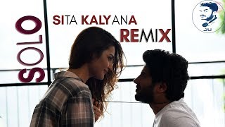 Sita Kalyanam Remix | Solo | Dulquer Salmaan | Bejoy Nambiar | Trend Music ft jU