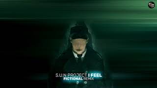 Sun Project - I Feel (Fictional Remix)