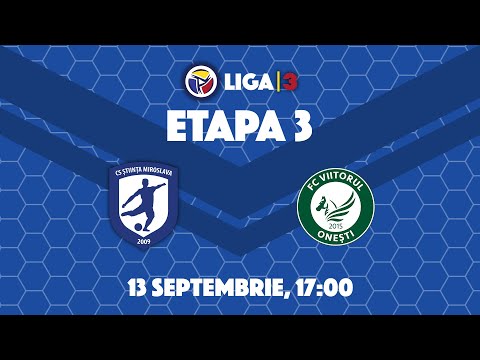 LIVE | Etapa 3 |  Stiinta Miroslava - Viitorul Onesti