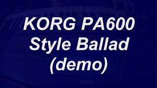 Download lagu KORG PA600 Style ballad DEMO mp3