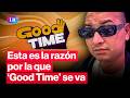 Good Time Se Despide Del Canal De Todo Good Esta Es La Razón LR