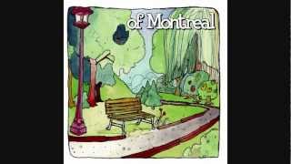 of Montreal - It&#39;s Easy to Sleep When You&#39;re Dead