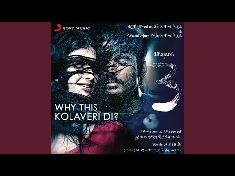 Why This Kolaveri Di? (The Soup of Love) — watch video