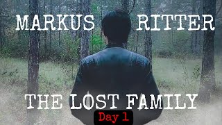 Markus Ritter  - The Lost Family ||DAY 1|| (NO COMMENTARY)