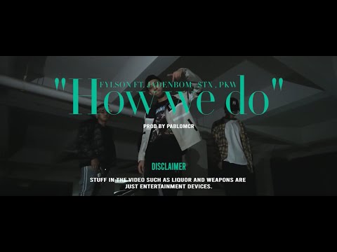 Fylson - "How We Do" ft.  JADENBOM, PKW AYT , $TX  (Official Video) #fylson