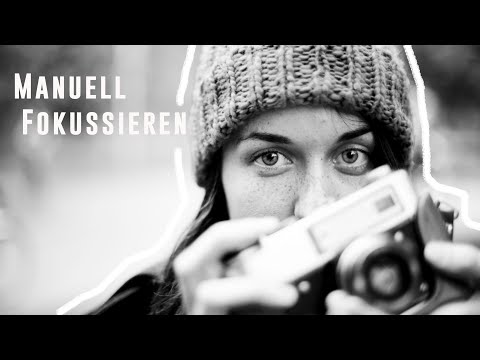 MANUELL FOKUSSIEREN mit Systemkameras | So wird jedes Foto scharf! [Fokus Peaking & Lupe erklärt]
